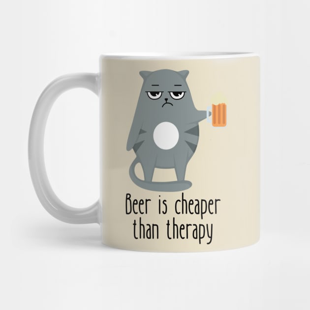 Beer Is Cheaper Than Therapy Funny Cat by DesignArchitect